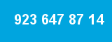 923 647 87 14 923 647 87 14